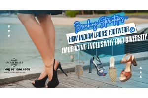 Breaking Stereotypes: How Indian Ladies Footwear Is Embracing Inclusivity and Diversity