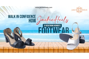 Walk in Confidence: How JackieHeels is Redefining Women Footwear
