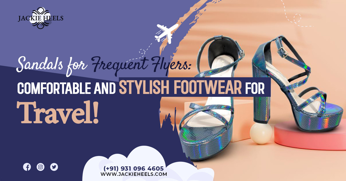  Sandals for Frequent Flyers: Comfortable and Stylish Footwear for Travel